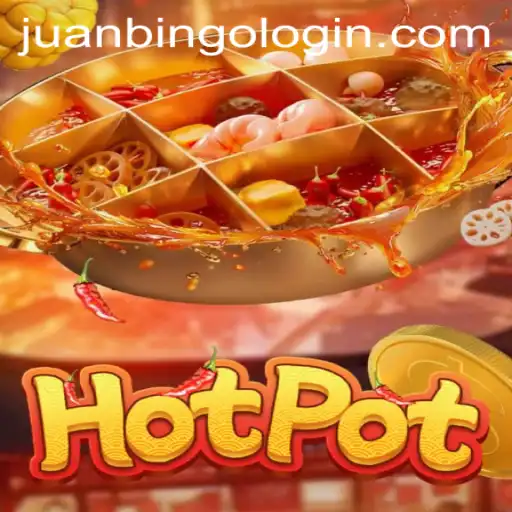 Exploring the Thrilling World of Hotpot with Juanbingo.PH